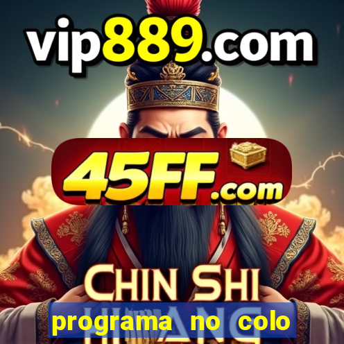 programa no colo de jesus e de maria ao vivo